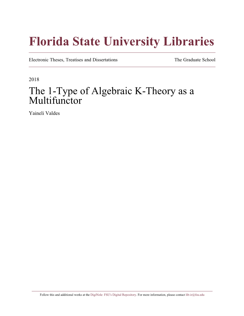 The 1-Type of Algebraic K-Theory As a Multifunctor Yaineli Valdes