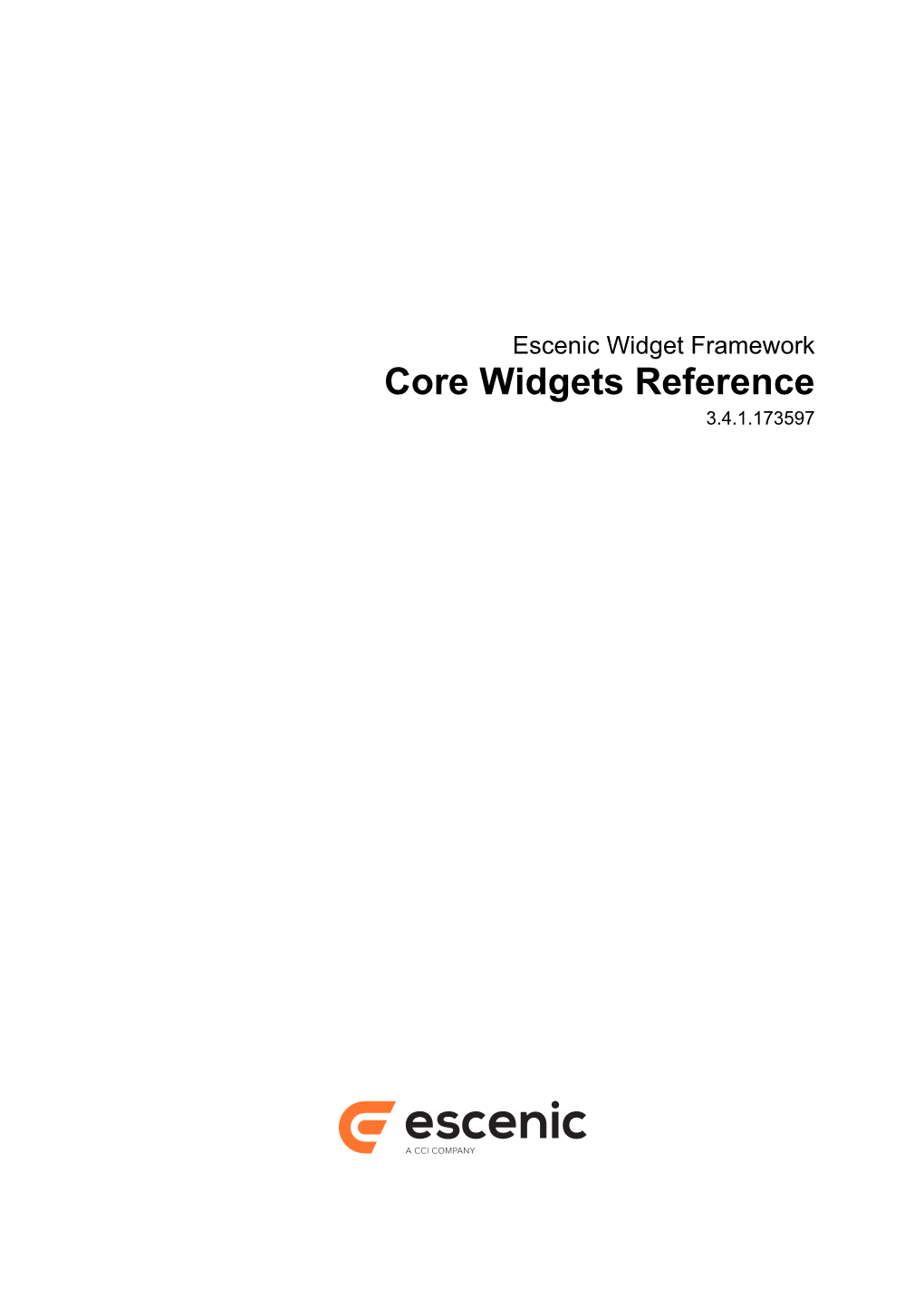 Core Widgets Reference 3.4.1.173597 Table of Contents