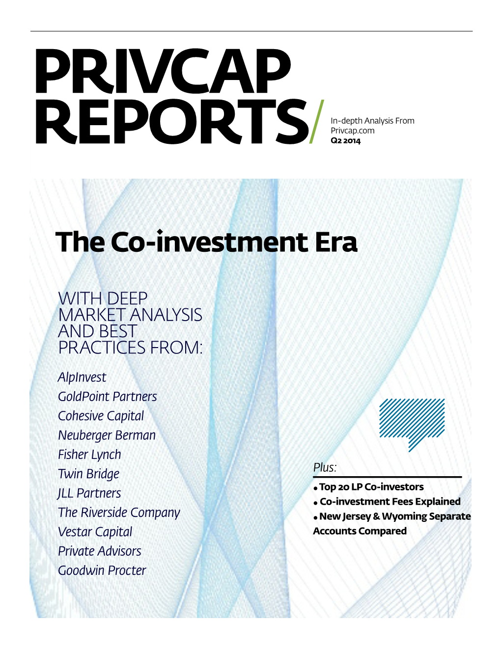 The Co-Investment Era