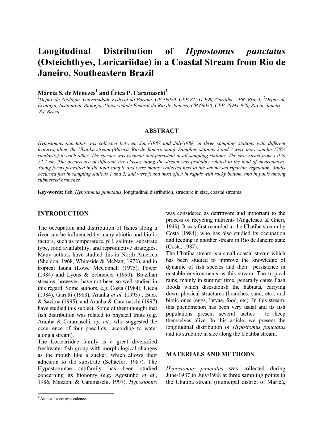 Longitudinal Distribution of Hypostomus Punctatus (Osteichthyes, Loricariidae) in a Coastal Stream from Rio De Janeiro, Southeastern Brazil