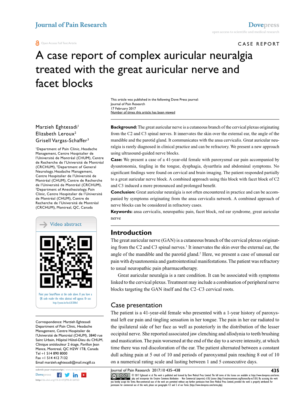 A Case Report of Complex Auricular Neuralgia Treated with the Great Auricular Nerve and Facet Blocks