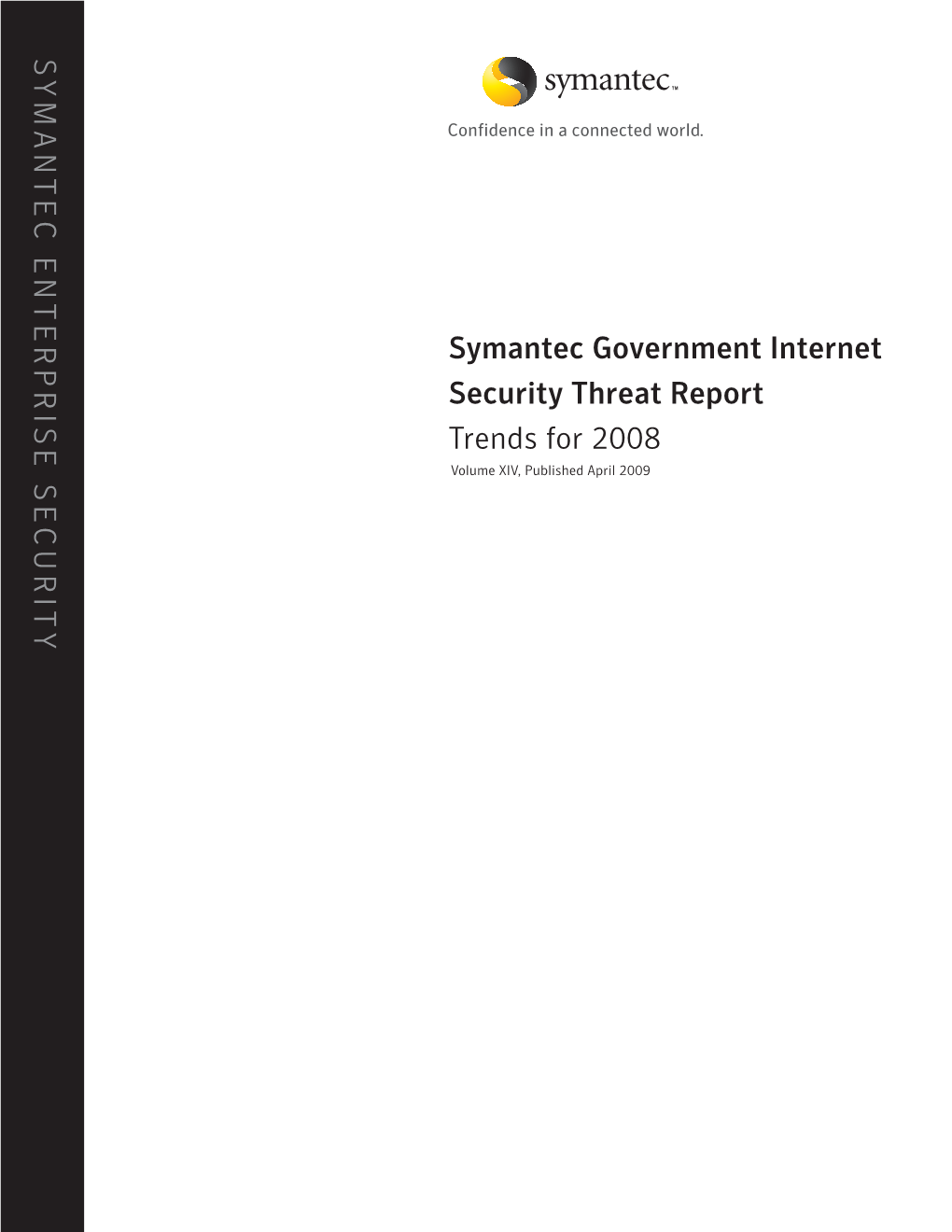 Symantec Government Internet Security Threat Report Trends for 2008