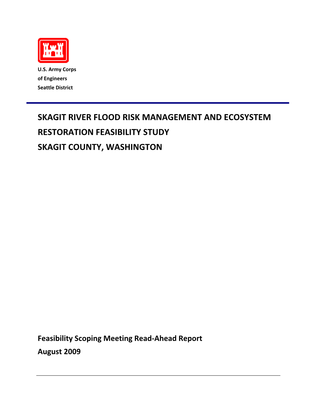 Skagit River Flood Risk Management and Ecosystem Restoration Feasibility Study Skagit County, Washington
