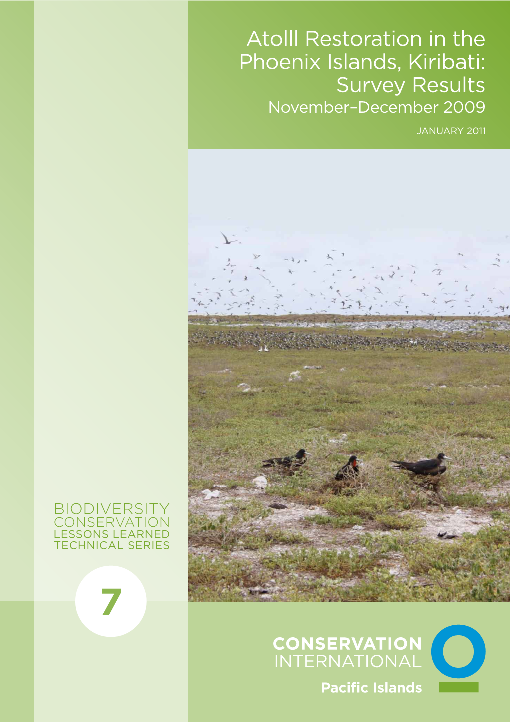 Atoll Restoration in the Phoenix Islands, Kiribati: 7 Survey Results in November–December 2009