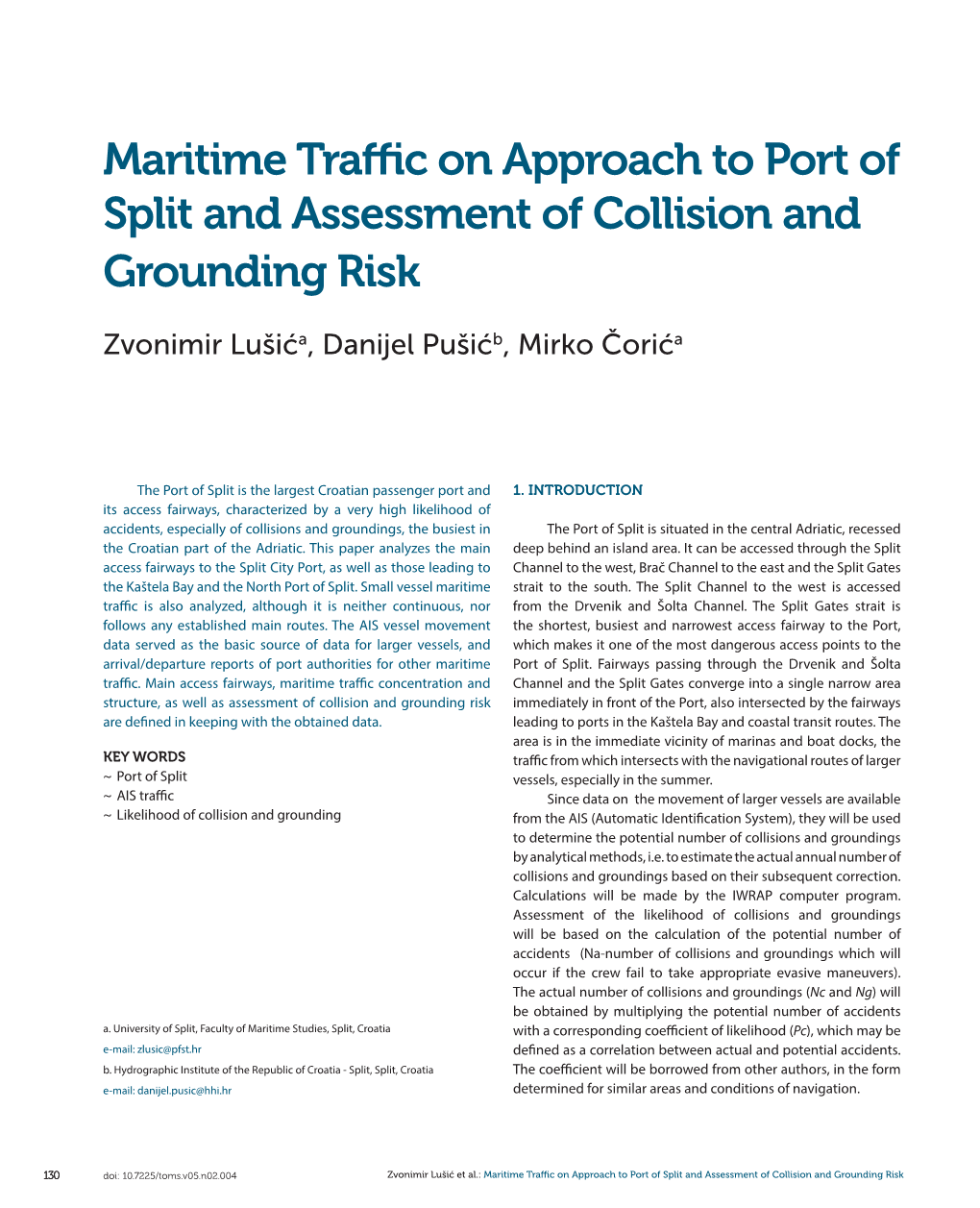 Maritime Traffic on Approach to Port of Split and Assessment of Collision and Grounding Risk