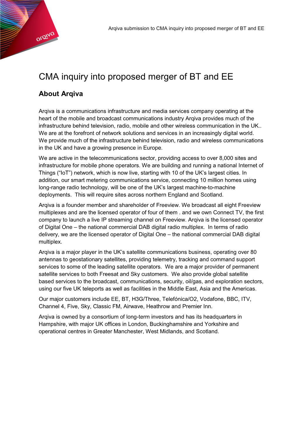 Arqiva Submission to CMA Inquiry Into Proposed Merger of BT and EE