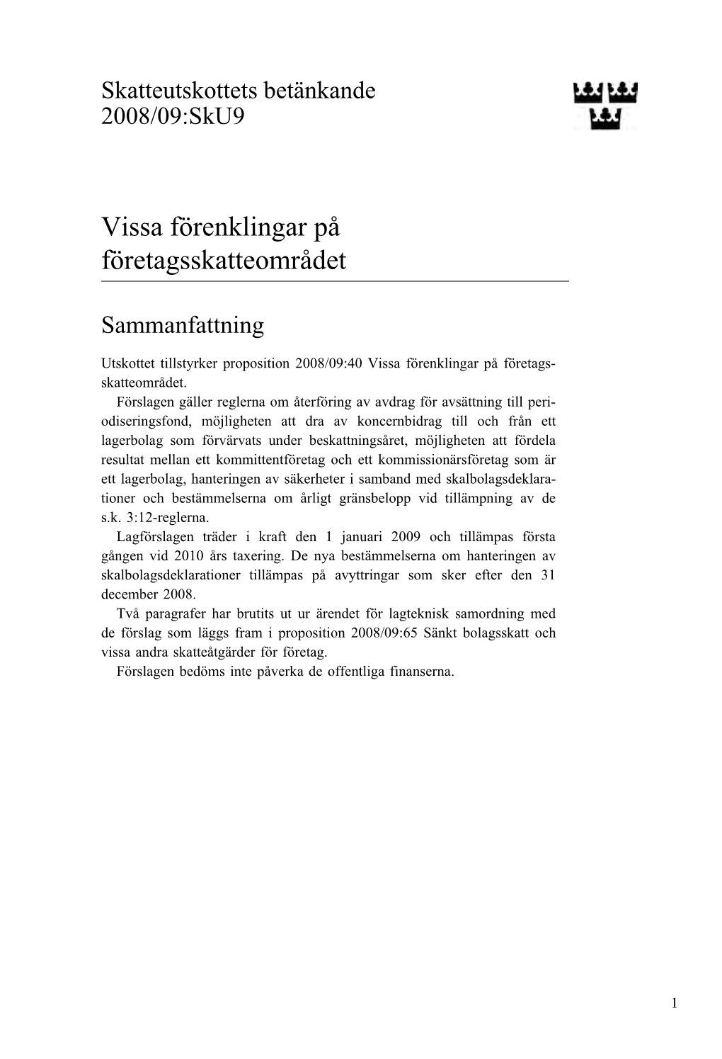 Bet. 2008/09:Sku9 Vissa Förenklingar På Företagsskatteområdet