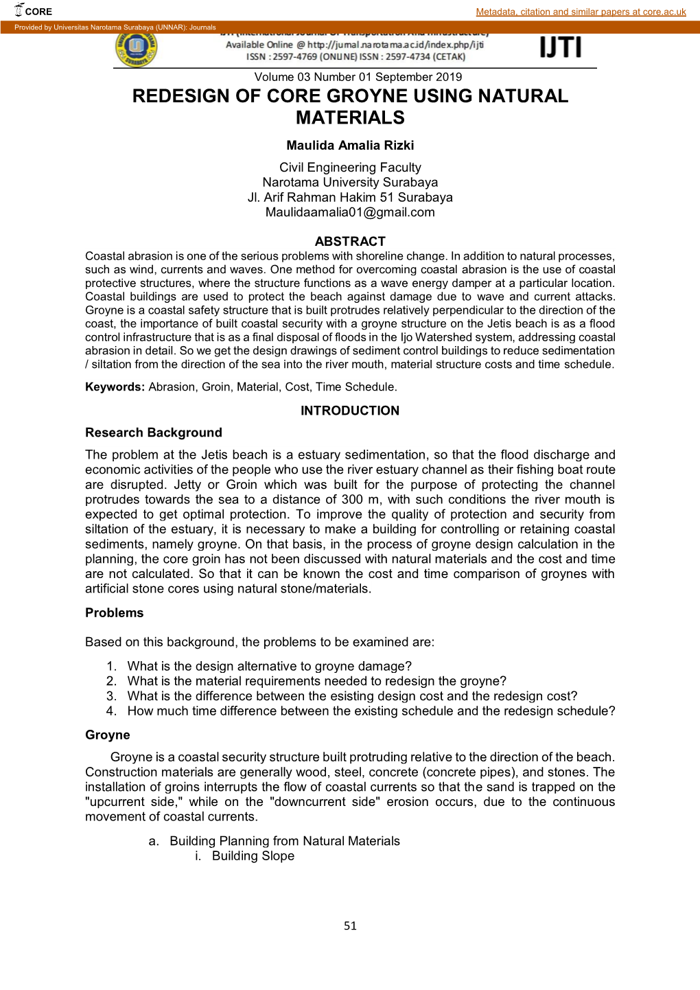REDESIGN of CORE GROYNE USING NATURAL MATERIALS Maulida Amalia Rizki Civil Engineering Faculty Narotama University Surabaya Jl