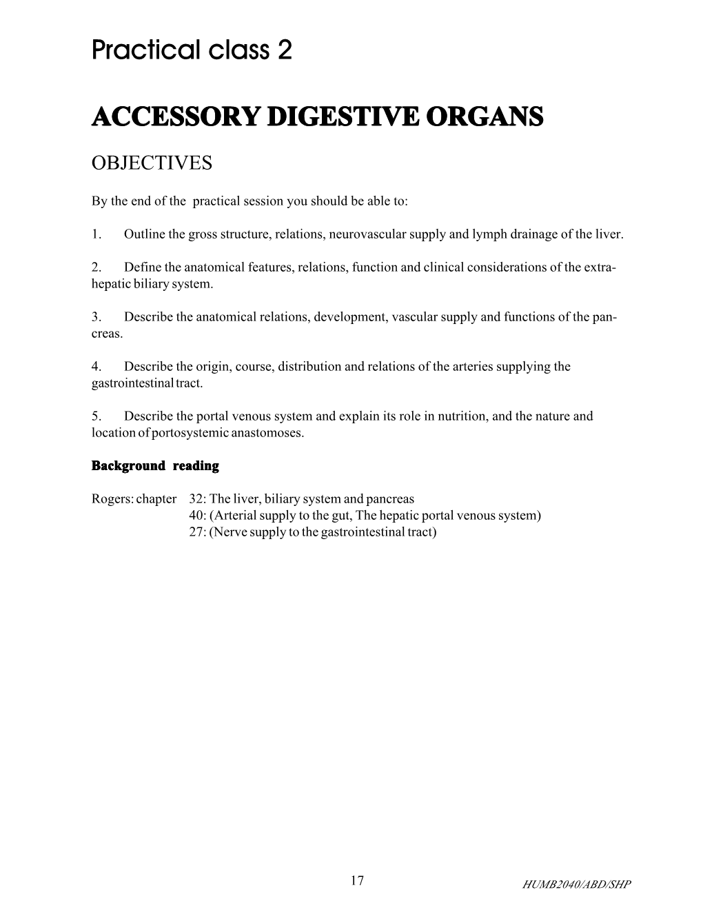 Practical Class 2 ACCESSORY DIGESTIVE ORGANS