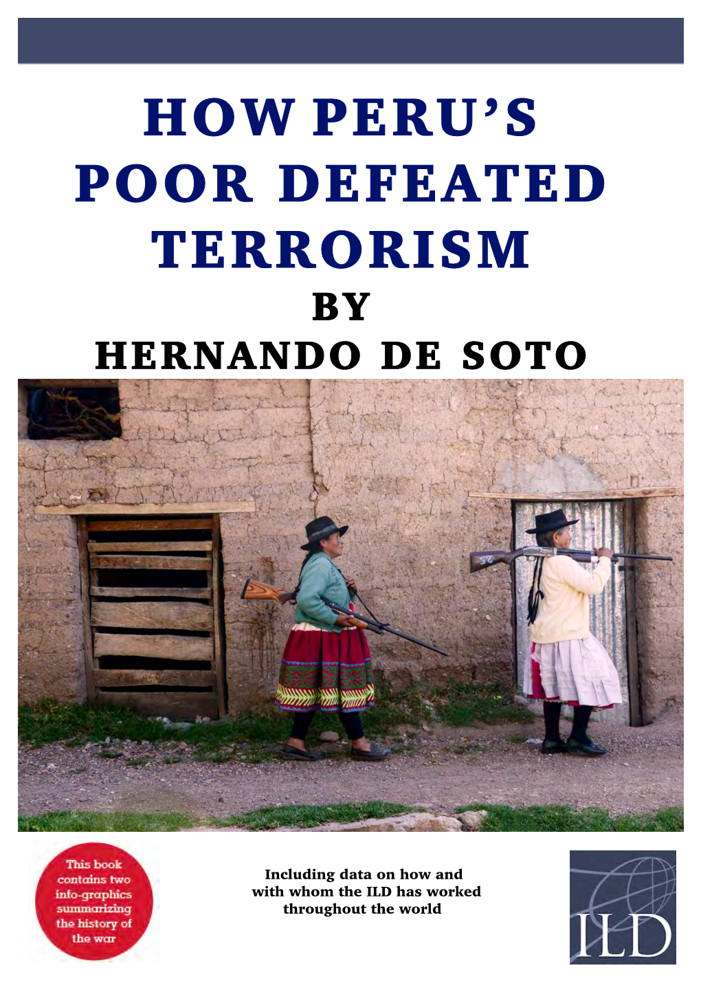 How Peru's Poor Defeated Terrorism