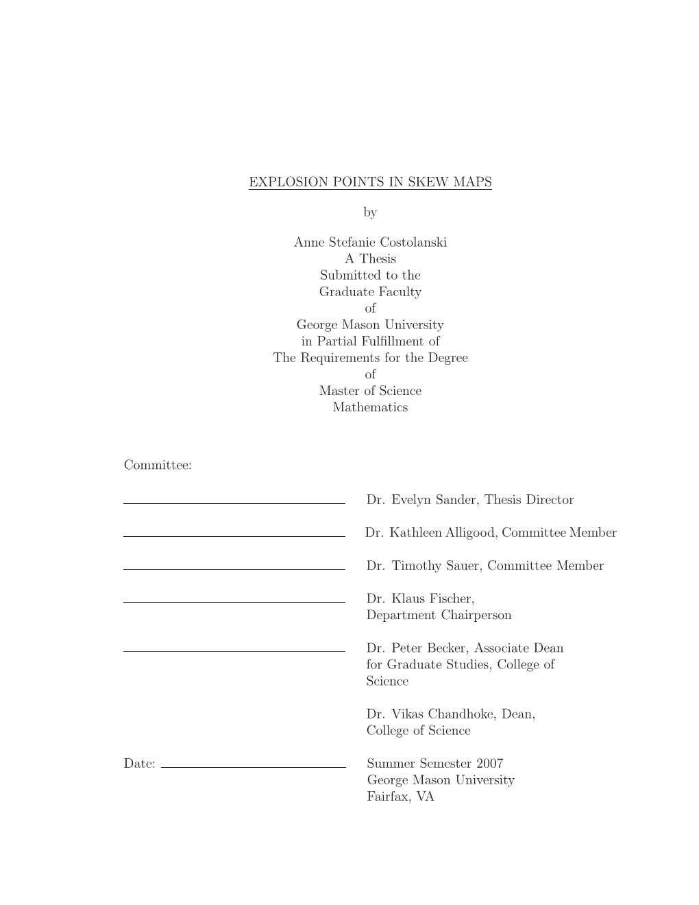 EXPLOSION POINTS in SKEW MAPS by Anne Stefanie Costolanski A