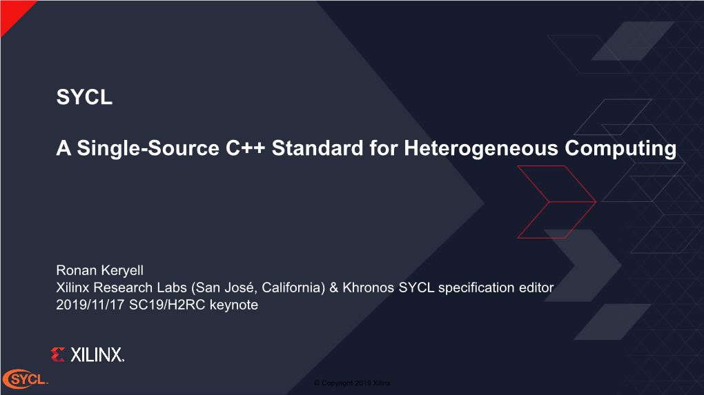 SYCL a Single-Source C++ Standard for Heterogeneous Computing