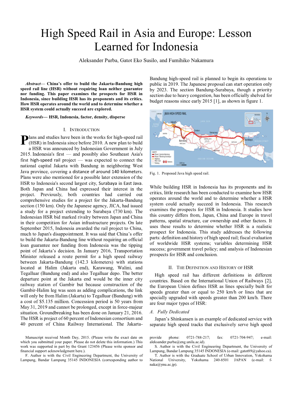 High Speed Rail in Asia and Europe: Lesson Learned for Indonesia Aleksander Purba, Gatot Eko Susilo, and Fumihiko Nakamura