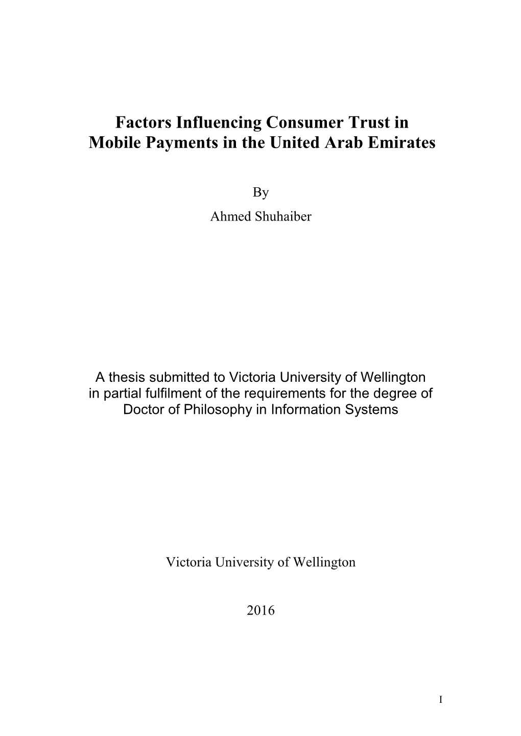 Factors Influencing Consumer Trust in Mobile Payments in the United Arab Emirates