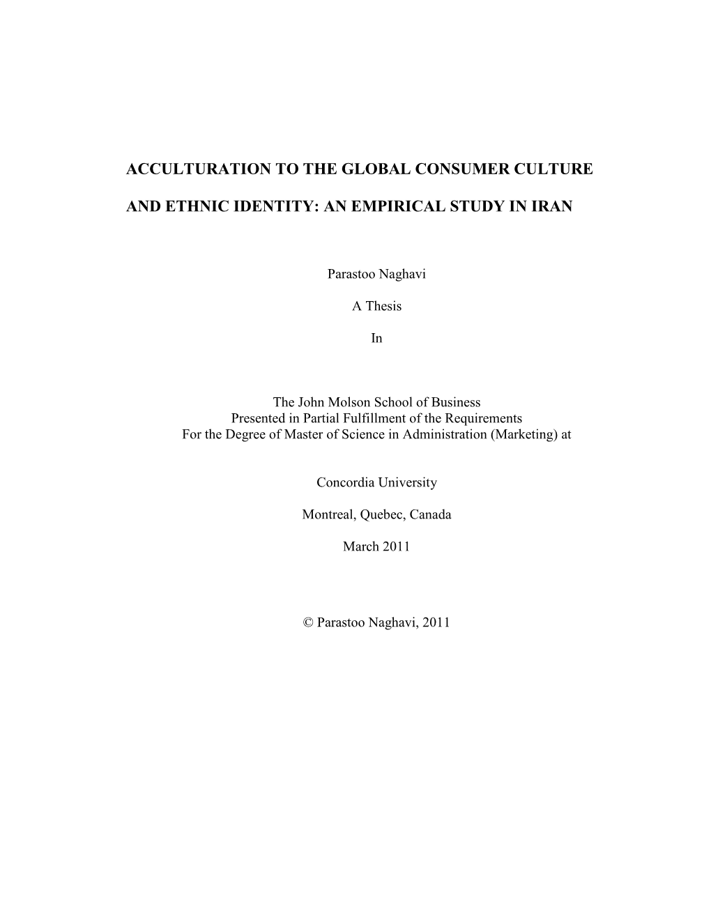 Acculturation to the Global Consumer Culture and Ethnic Identity: an Empirical Study in Iran