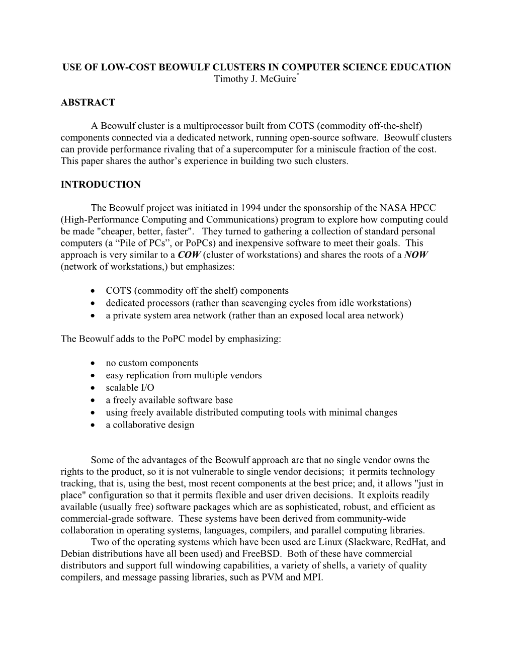 USE of LOW-COST BEOWULF CLUSTERS in COMPUTER SCIENCE EDUCATION Timothy J