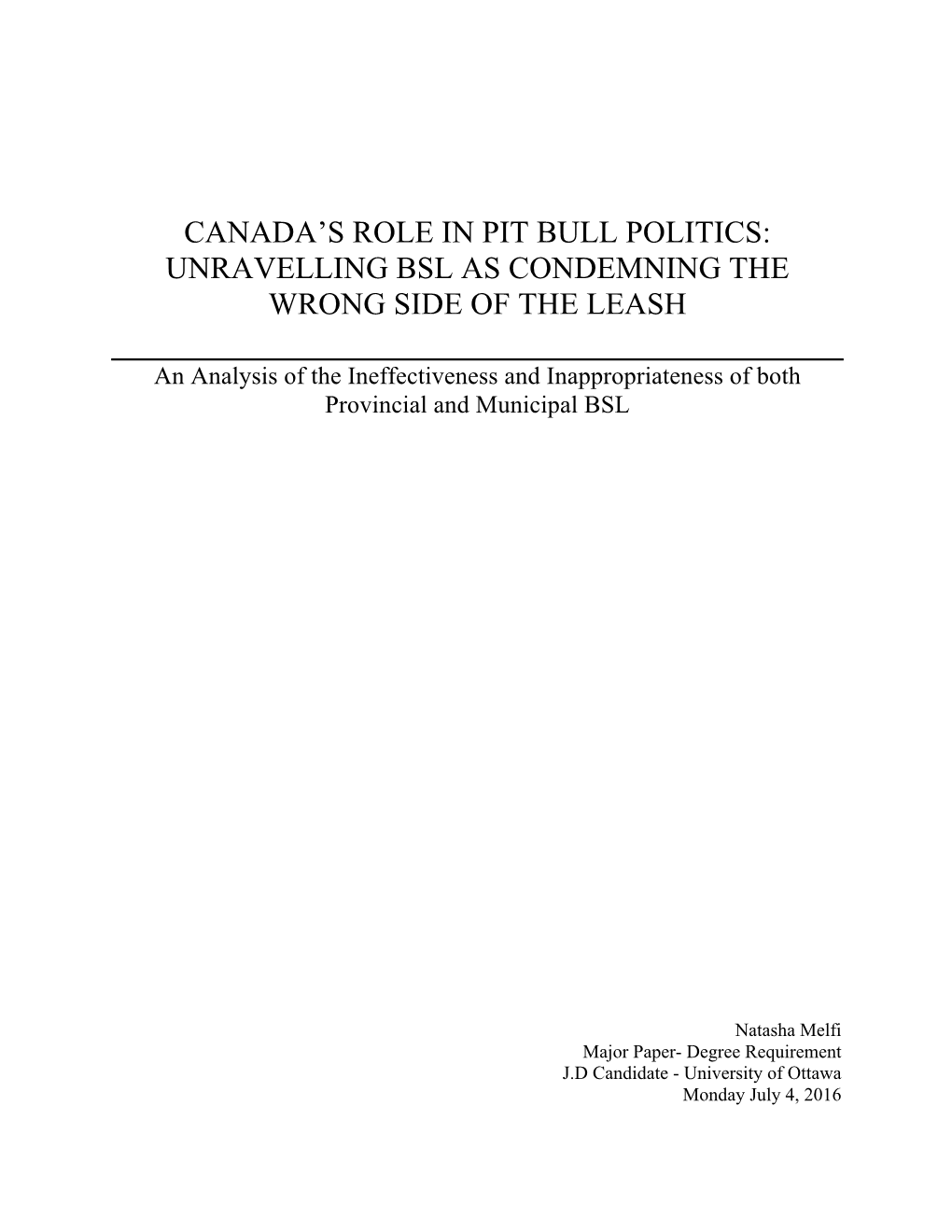 Canada's Role in Pit Bull Politics: Unravelling Bsl As