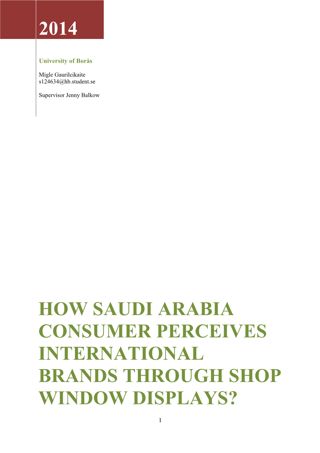 2014 How Saudi Arabia Consumer Perceives