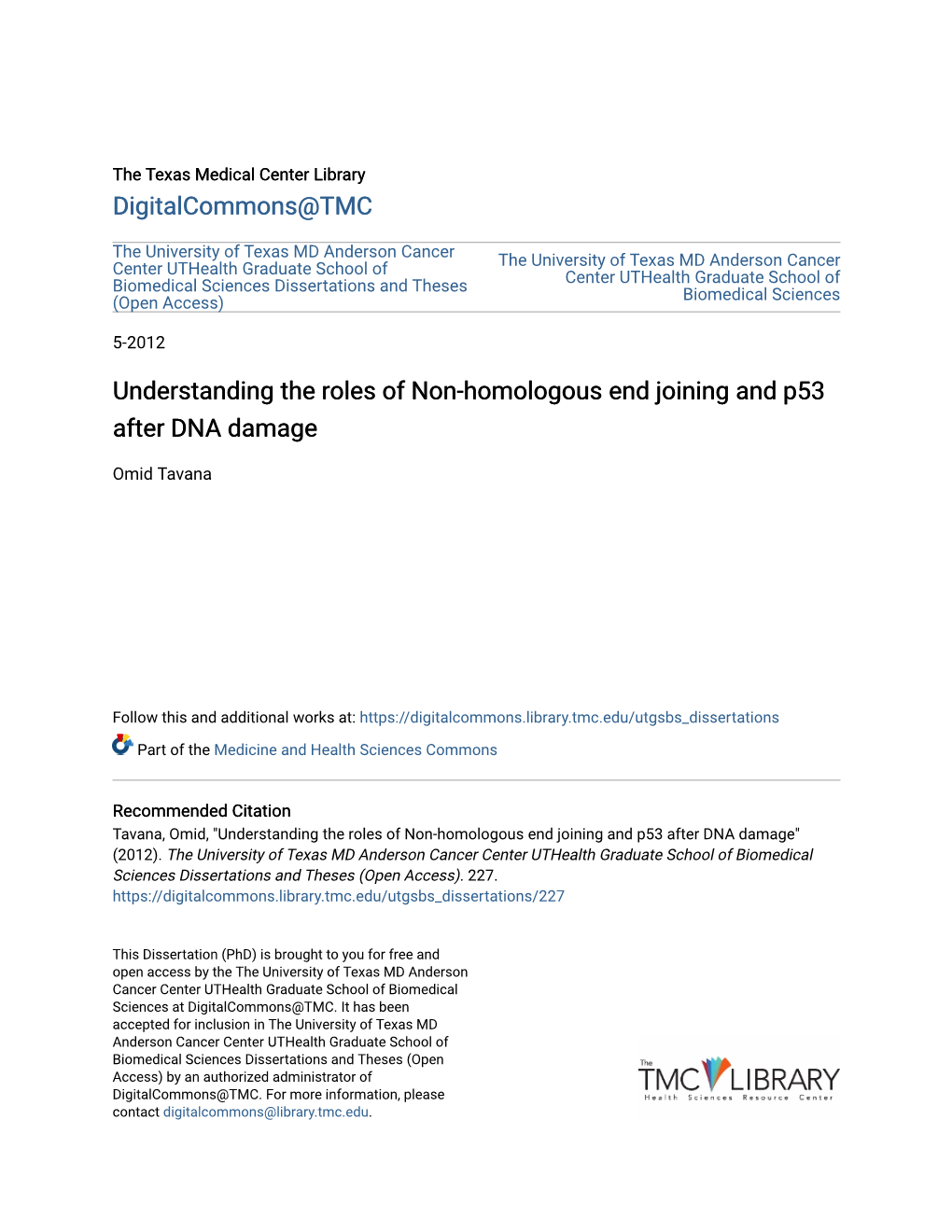 Understanding the Roles of Non-Homologous End Joining and P53 After DNA Damage