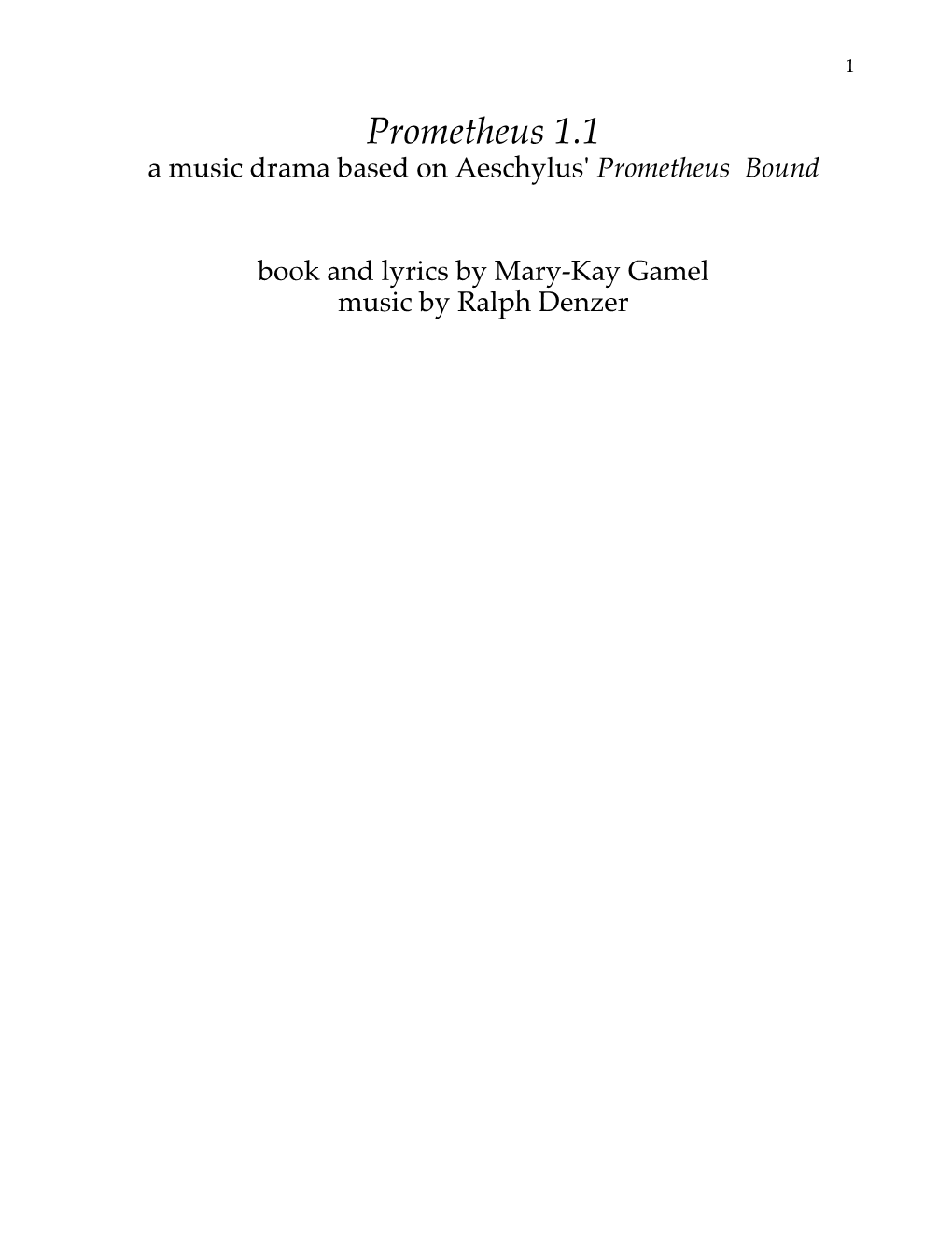 Prometheus 1.1 a Music Drama Based on Aeschylus' Prometheus Bound