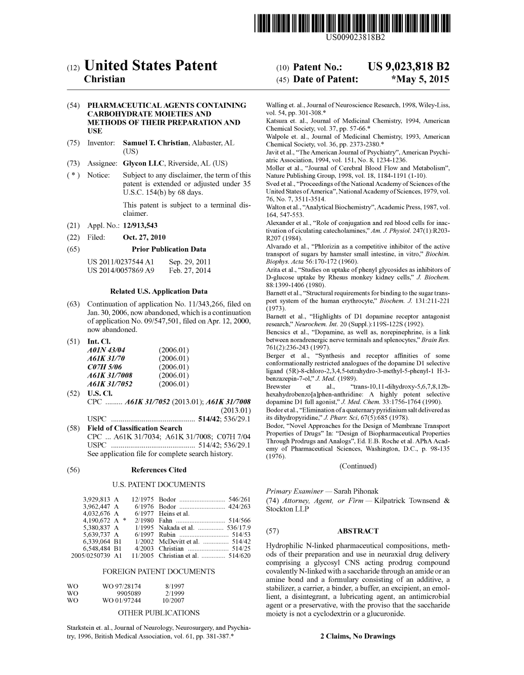 (12) United States Patent (10) Patent No.: US 9,023,818 B2 Christian (45) Date of Patent: *May 5, 2015