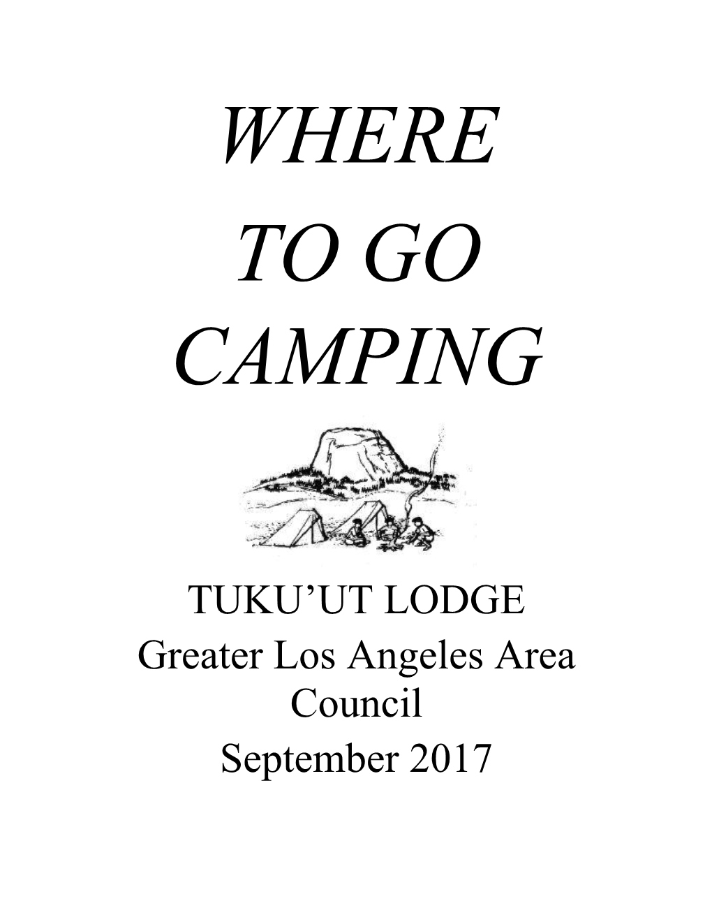 TUKU'ut LODGE Greater Los Angeles Area Council September