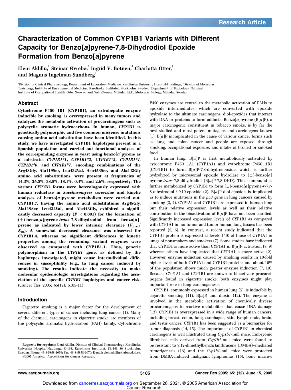 Characterization of Common CYP1B1 Variants with Different Capacity for Benzo[A]Pyrene-7,8-Dihydrodiol Epoxide Formation from Benzo[A]Pyrene