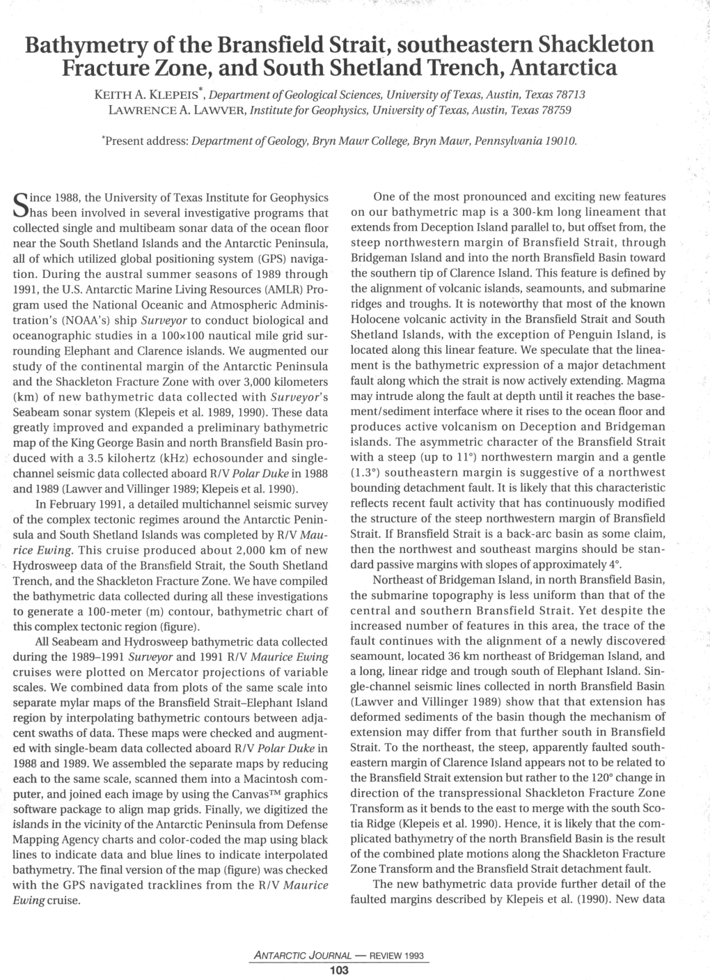 Bathymetry of the Bransfield Strait, Southeastern Shackleton Fracture Zone, and South Shetland Trench, Antarctica KEITH A