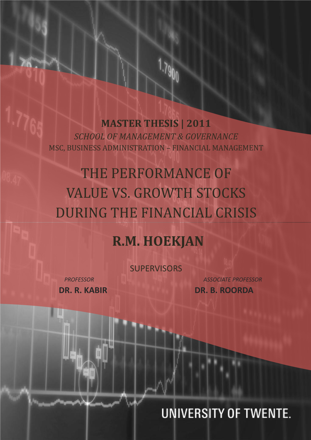 The Performance of Value Vs. Growth Stocks During the Financial Crisis