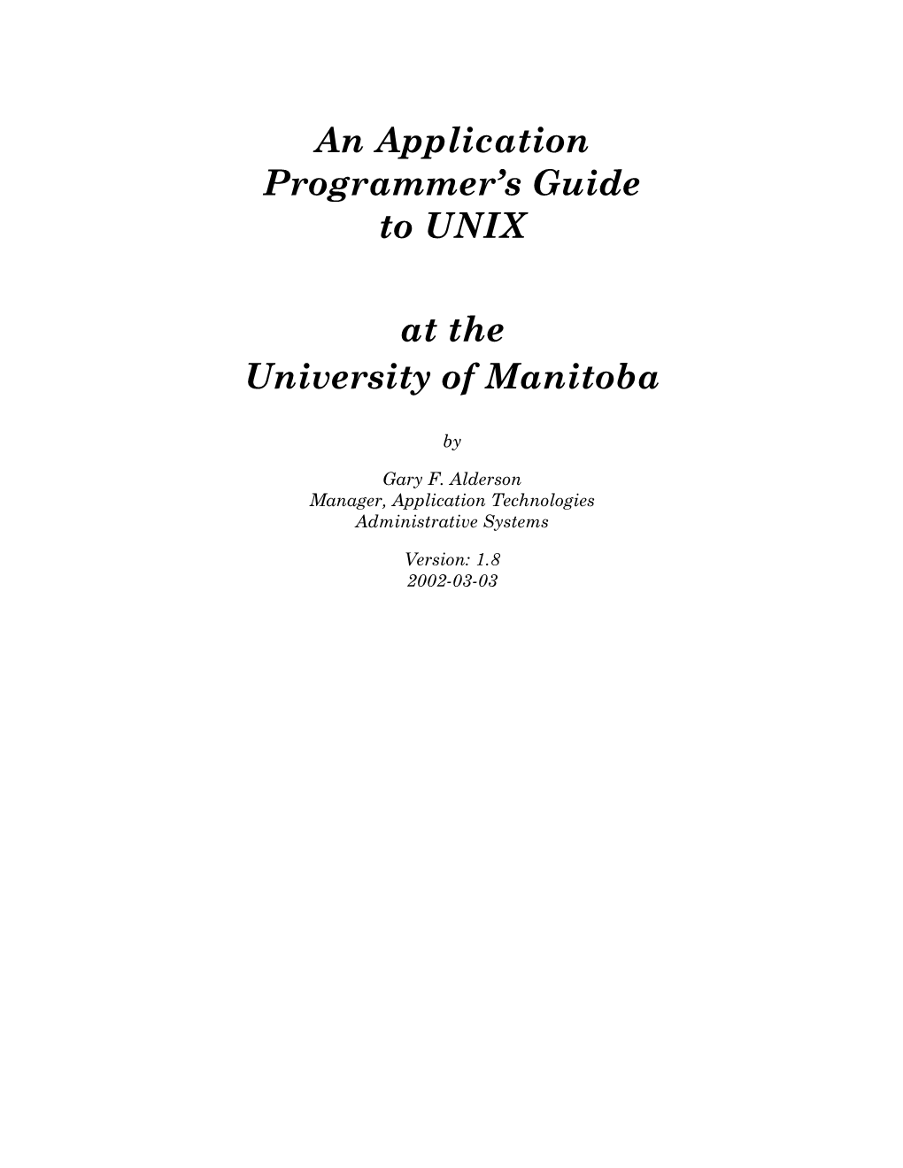 An Application Programmer's Guide to UNIX at the University of Manitoba