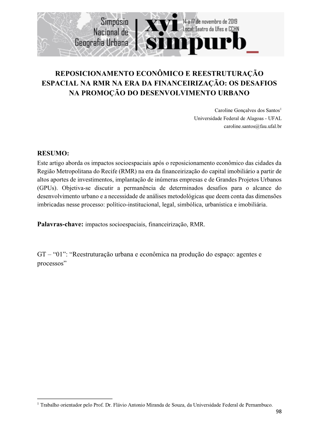 Reposicionamento Econômico E Reestruturação Espacial Na Rmr Na Era Da Financeirização: Os Desafios Na Promoção Do Desenvolvimento Urbano