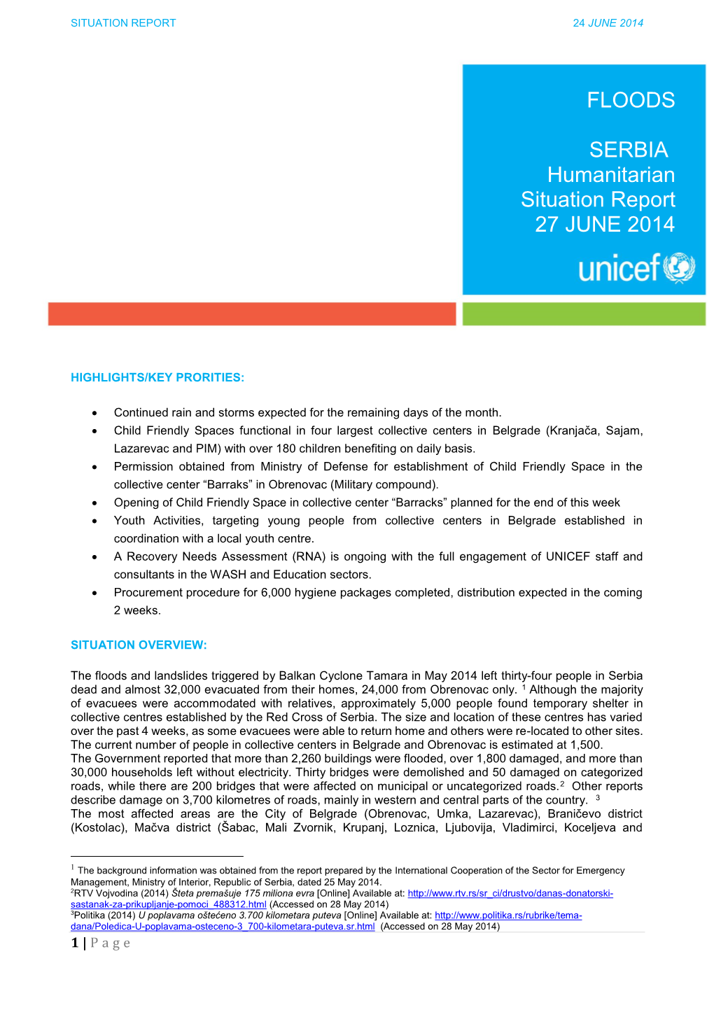 FLOODS SERBIA Humanitarian Situation Report 27 JUNE 2014