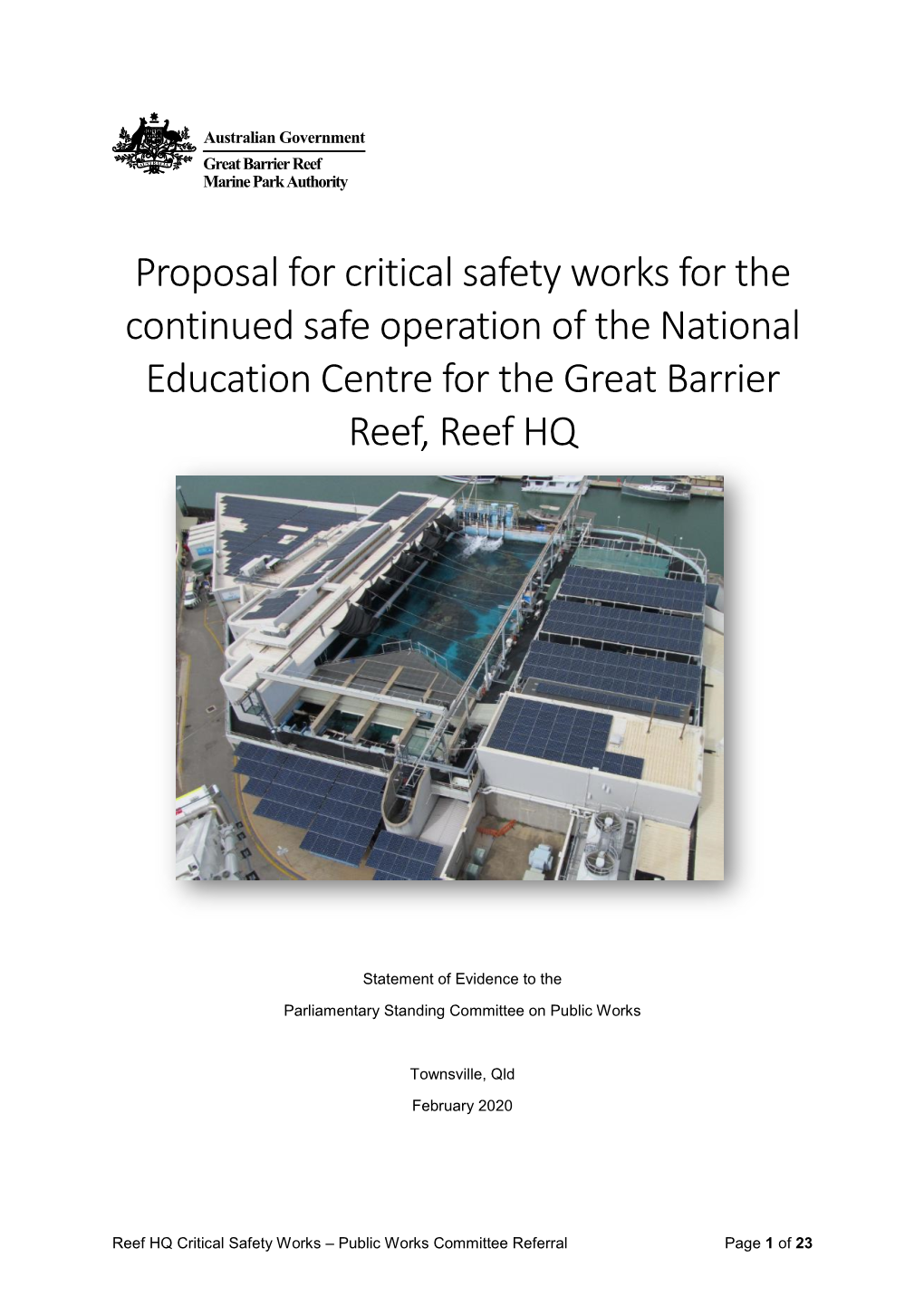 Proposal for Critical Safety Works for the Continued Safe Operation of the National Education Centre for the Great Barrier Reef, Reef HQ