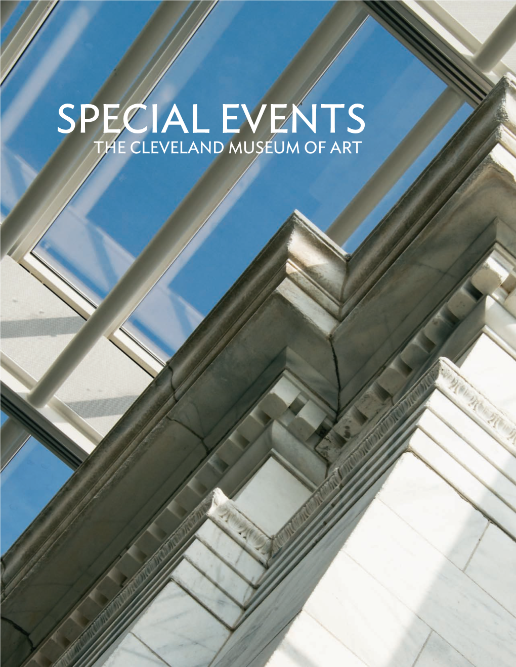 Special Events the Cleveland Museum of Art Table of Contents