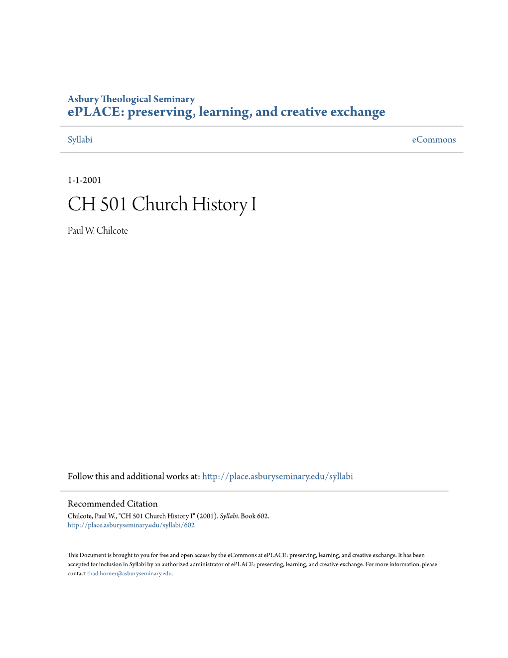 CH 501 Church History I Paul W