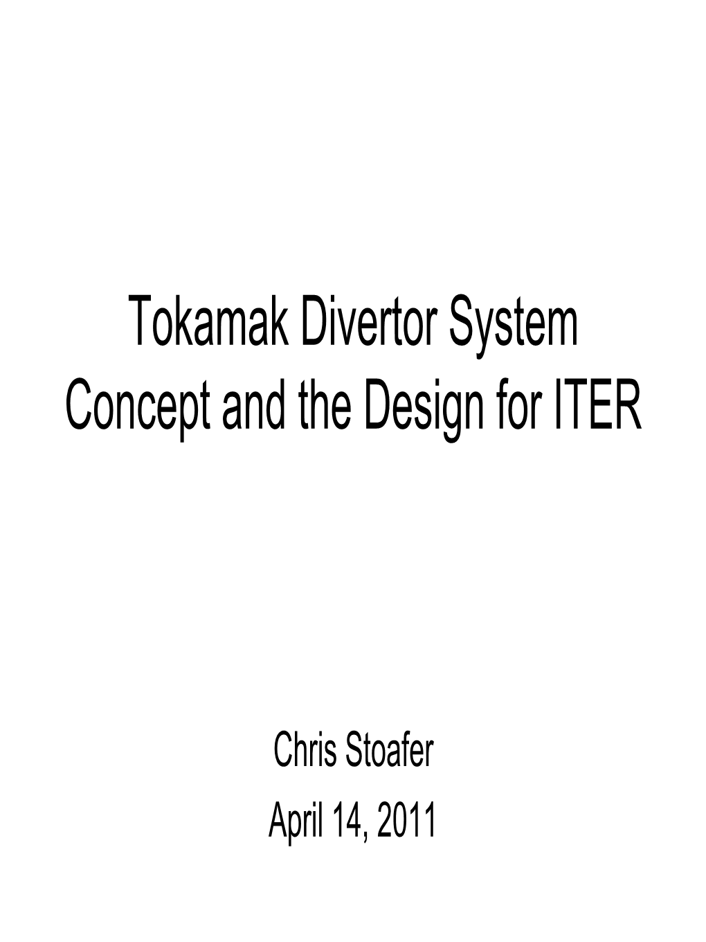 Tokamak Divertor System Concept and the Design for ITER