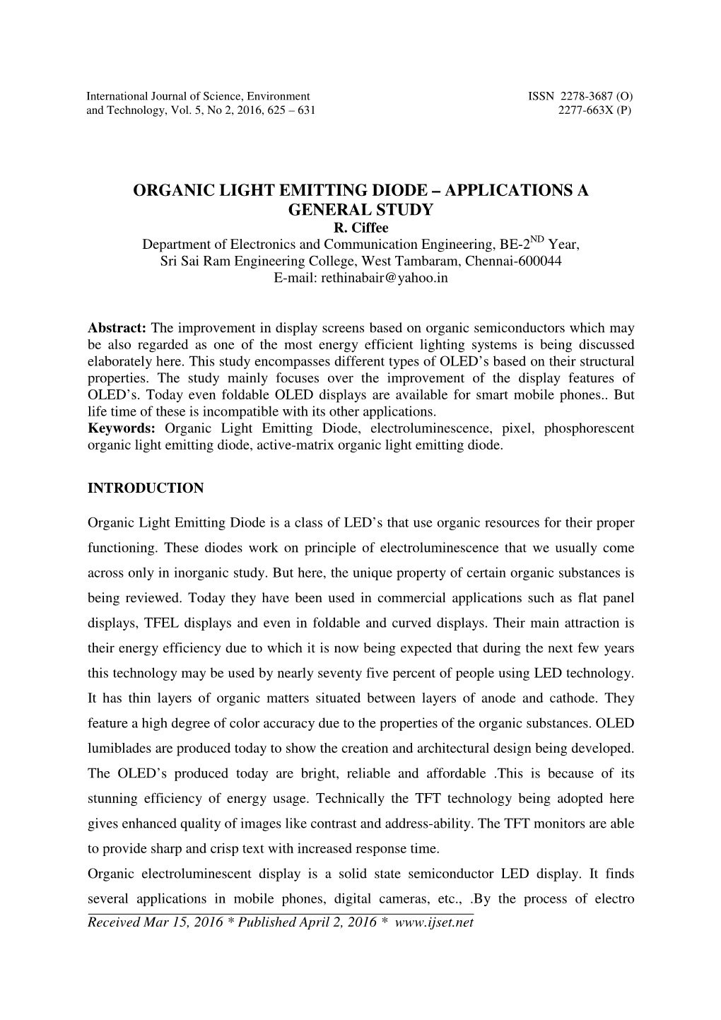 Organic Light Emitting Diode – Applications a General Study R