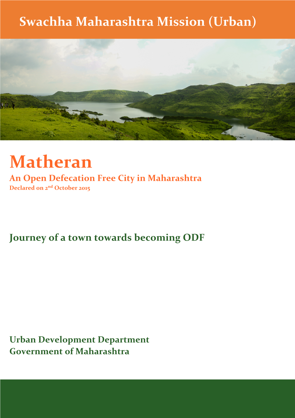 Matheran an Open Defecation Free City in Maharashtra Declared on 2Nd October 2015