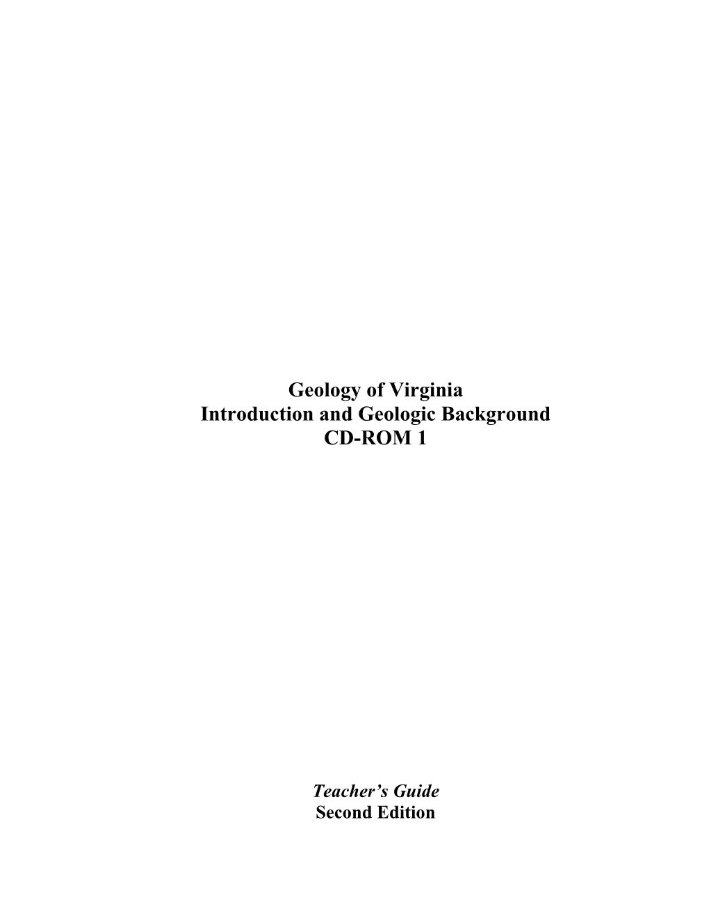 Geology of Virginia Introduction and Geologic Background CD-ROM 1