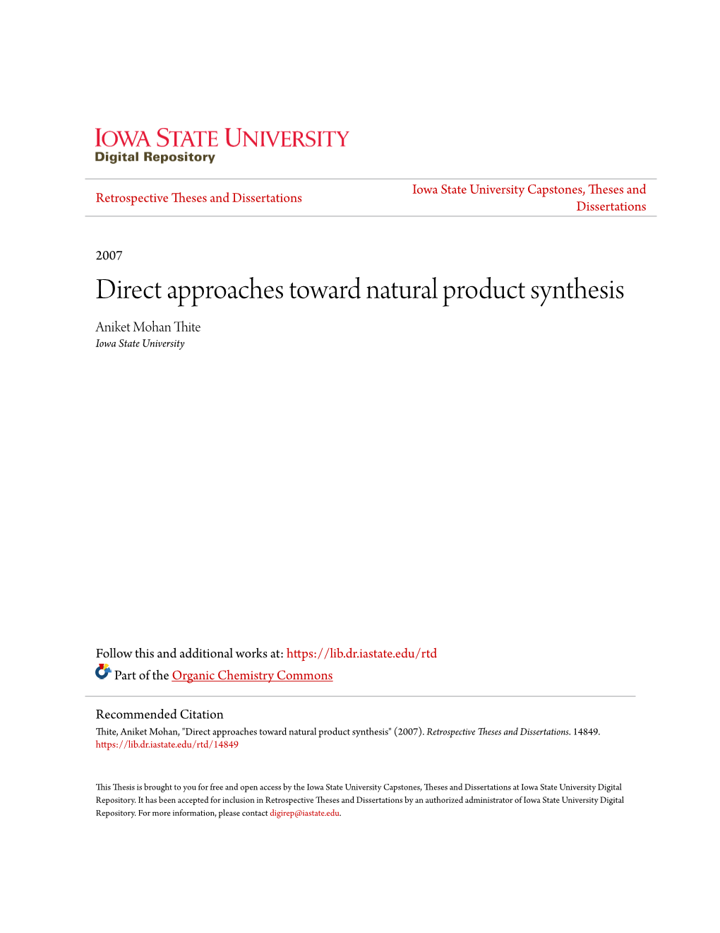 Direct Approaches Toward Natural Product Synthesis Aniket Mohan Thite Iowa State University