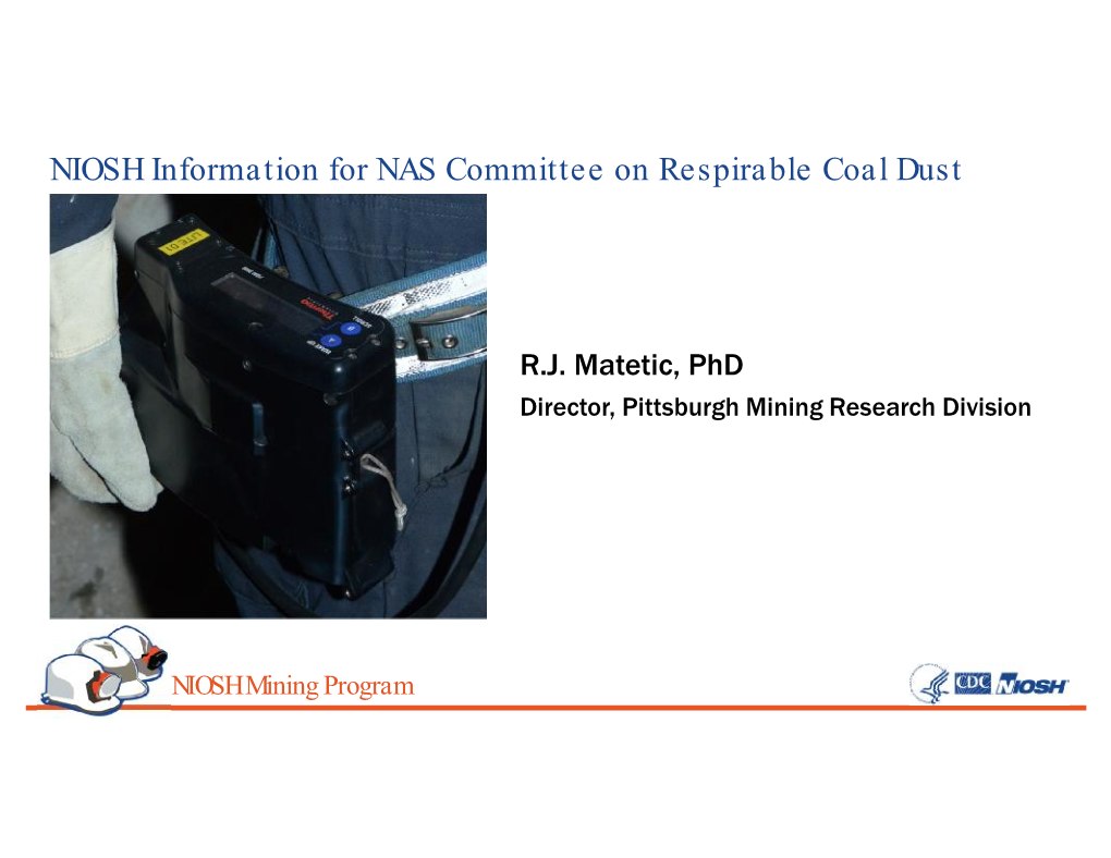 NIOSH Information for NAS Committee on Respirable Coal Dust