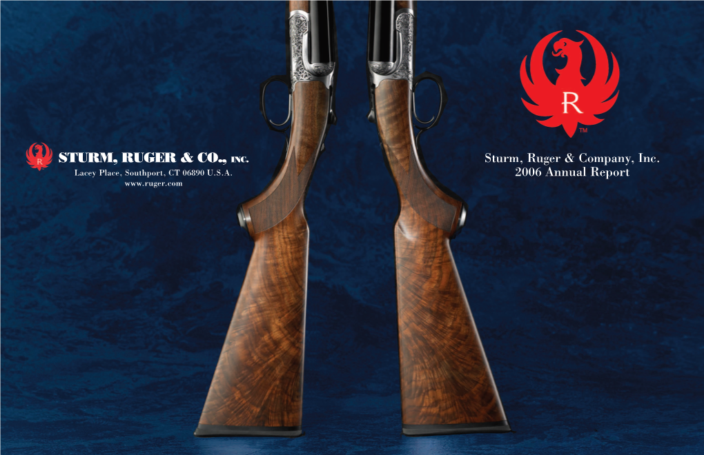 Sturm, Ruger & Company, Inc. 2006 Annual Report