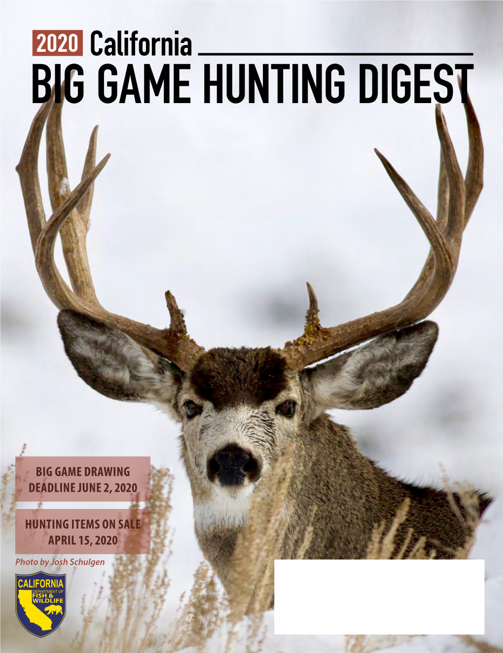 2020 California BIG GAME HUNTING DIGEST