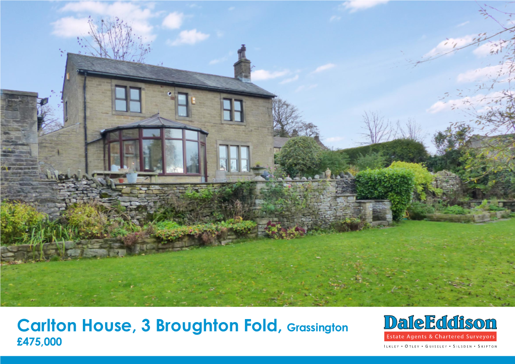 Carlton House, 3 Broughton Fold, Grassington £475,000