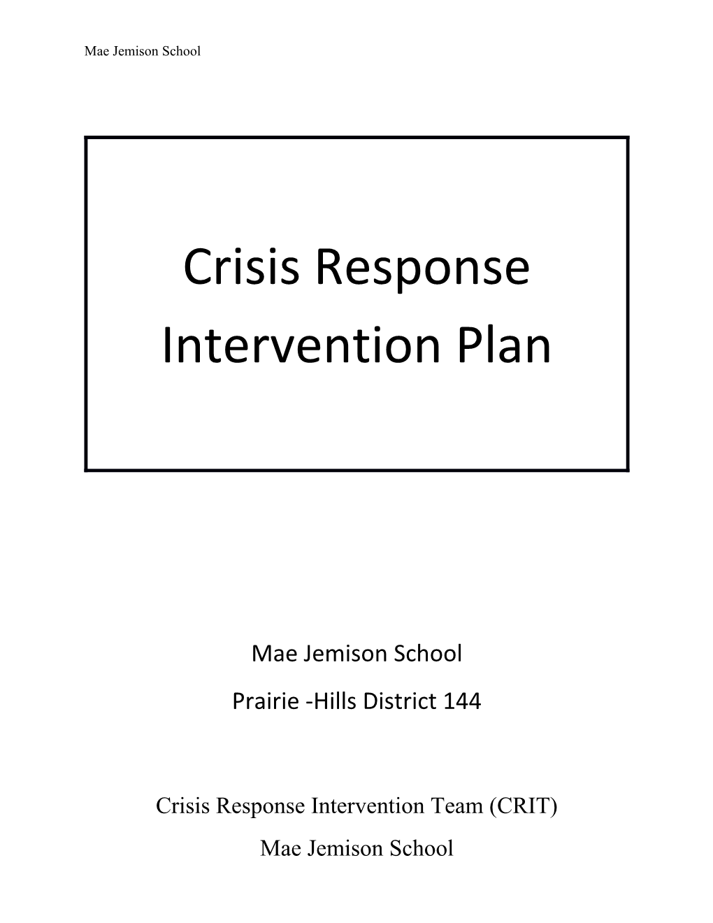 Crisis Response Intervention Plan