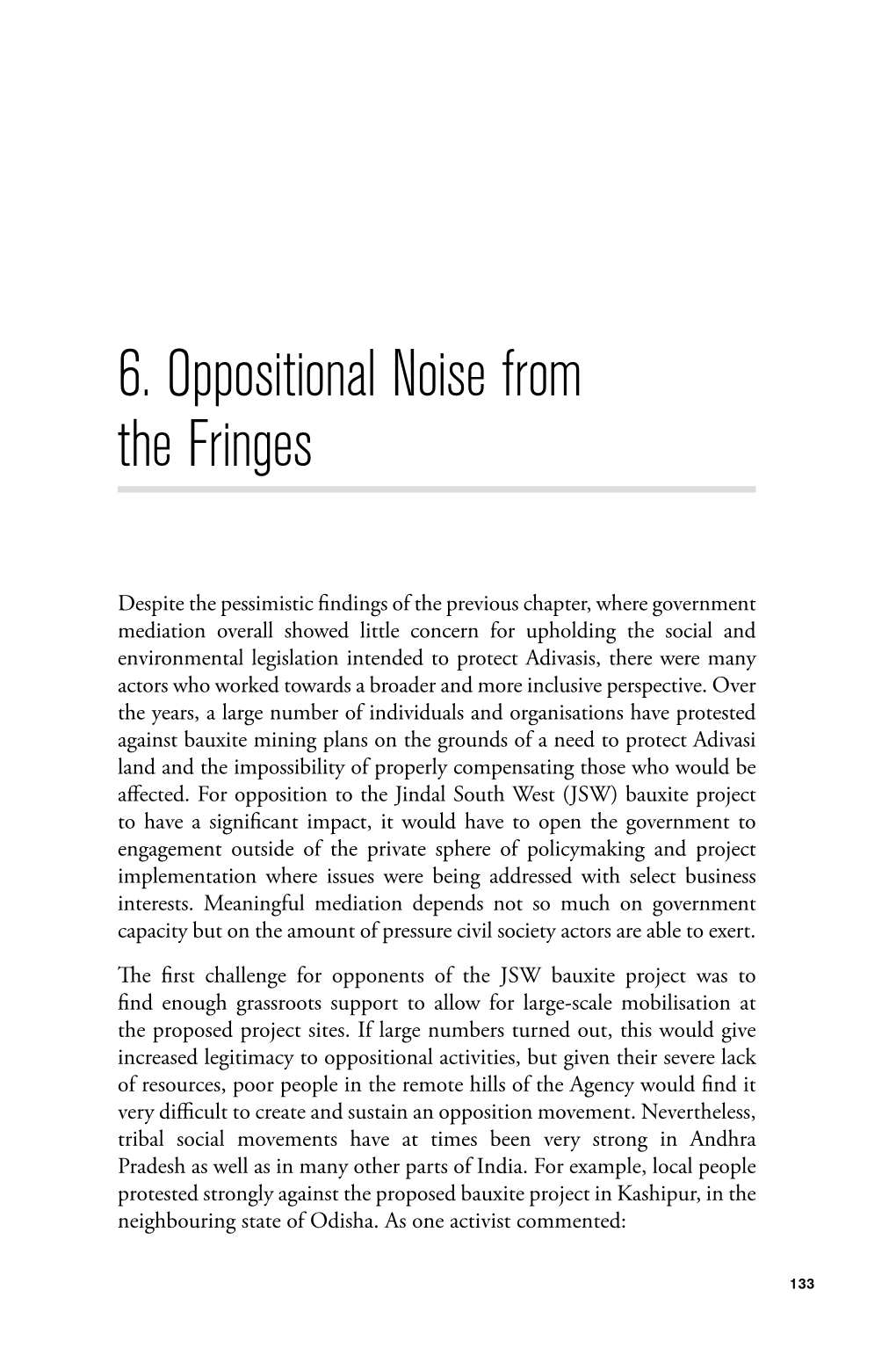6. Oppositional Noise from the Fringes