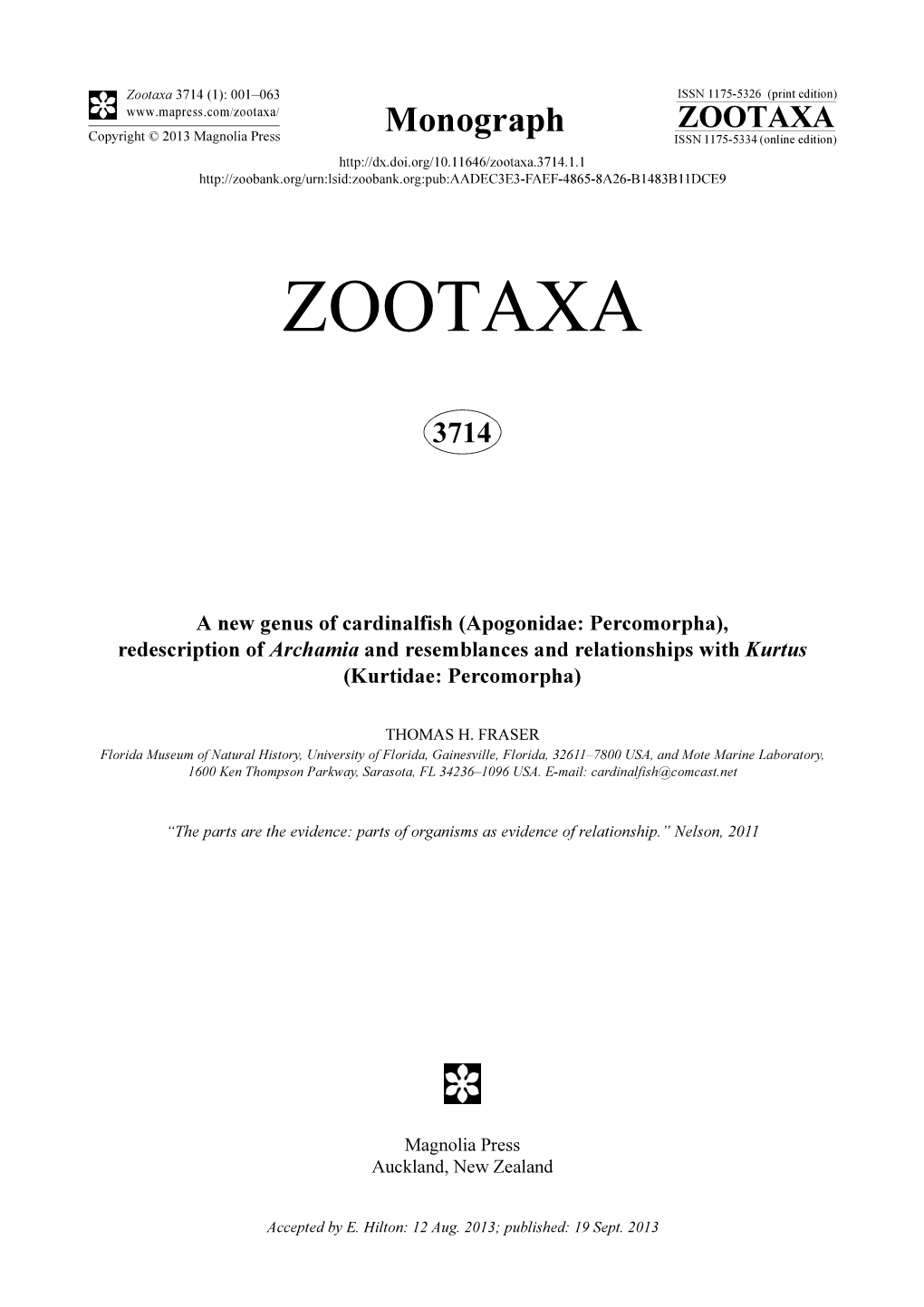 Apogonidae: Percomorpha), Redescription of Archamia and Resemblances and Relationships with Kurtus (Kurtidae: Percomorpha)