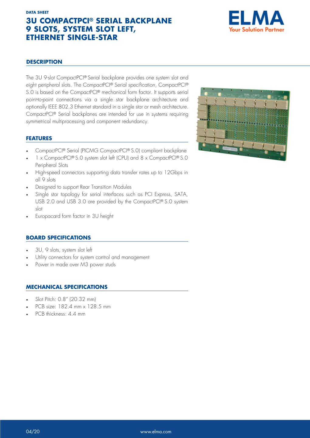 3U Compactpci® Serial Backplane 9 Slots, System Slot Left, Ethernet Single-Star
