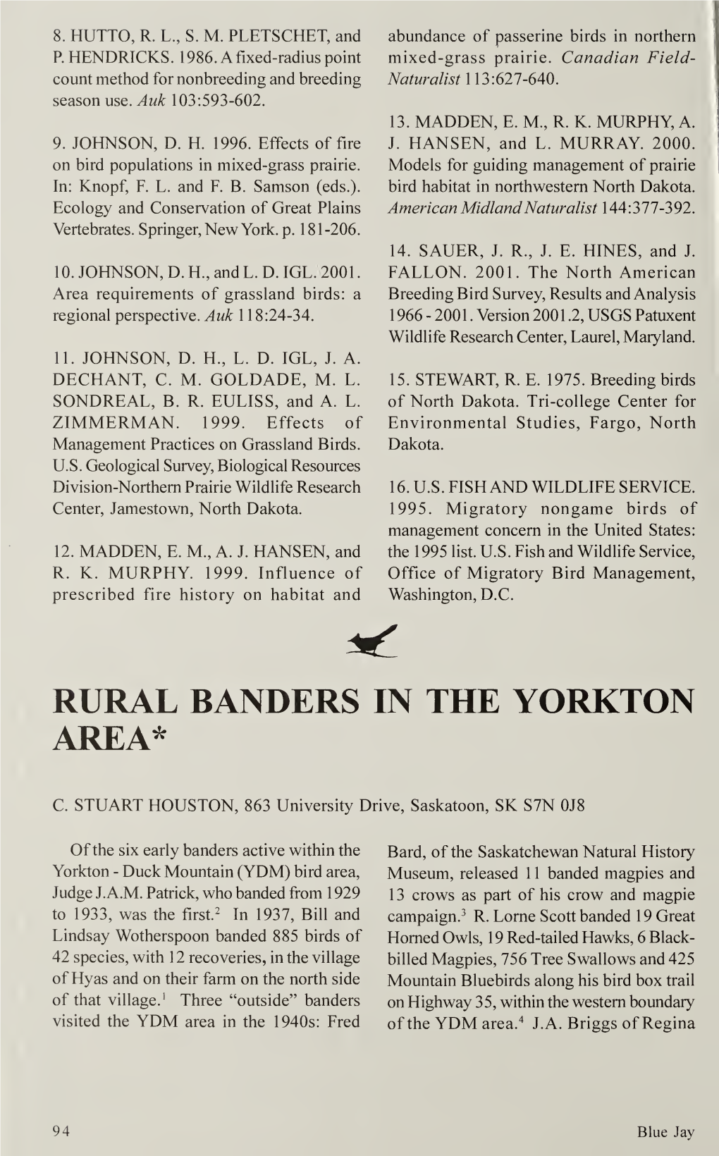 Rural Banders in the Yorkton Area*