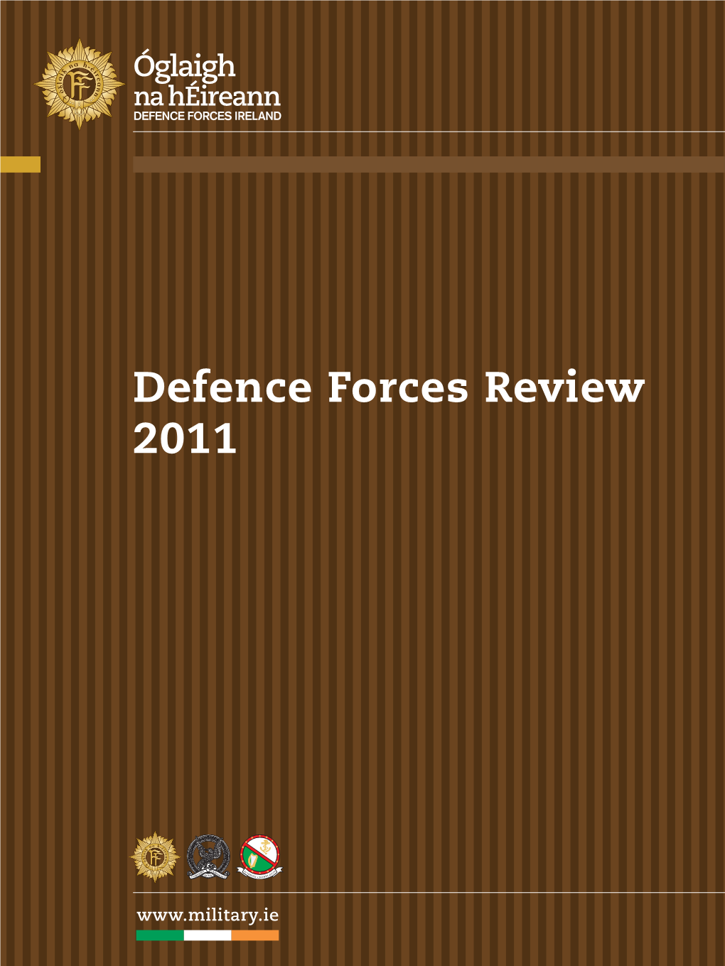 Defence Forces Review 2011 Defence Forces Review 2011 Vol 8